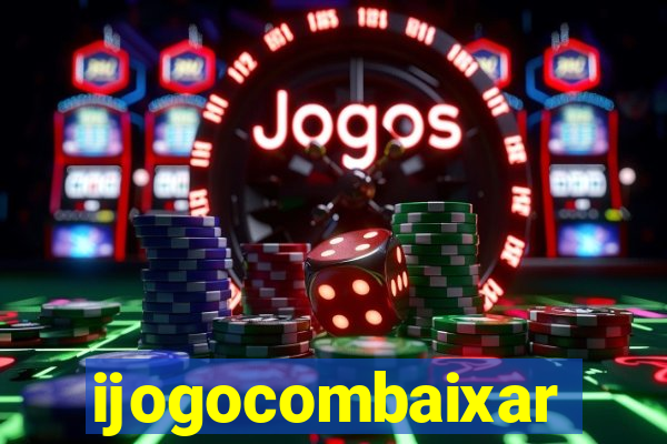 ijogocombaixar