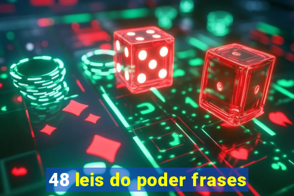 48 leis do poder frases