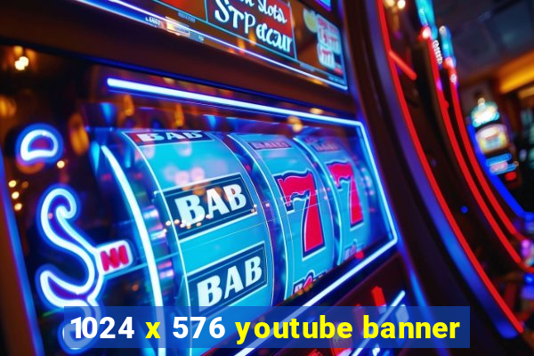 1024 x 576 youtube banner