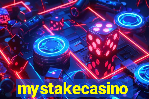 mystakecasino