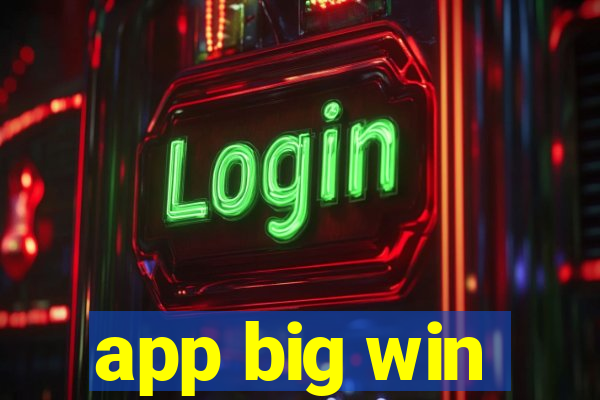 app big win