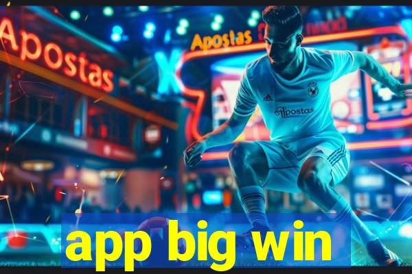 app big win