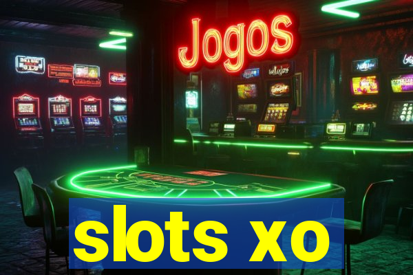 slots xo