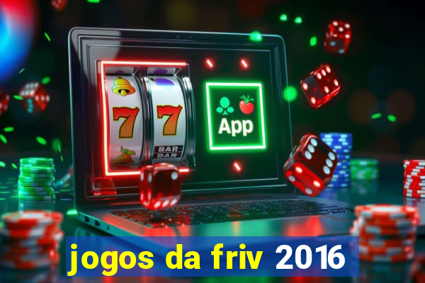 jogos da friv 2016