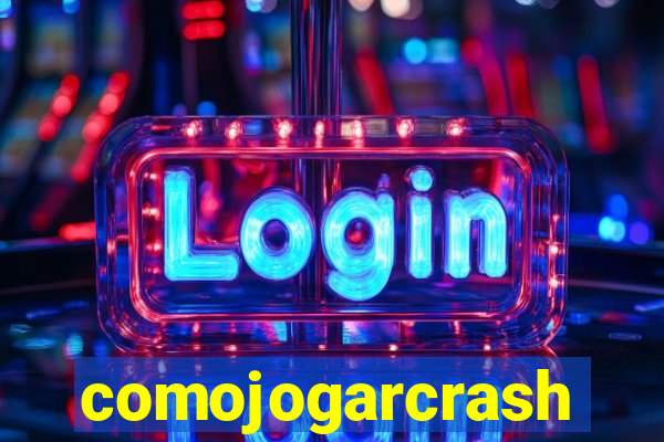 comojogarcrash