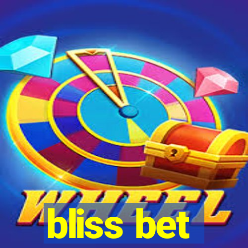 bliss bet