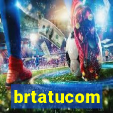 brtatucom