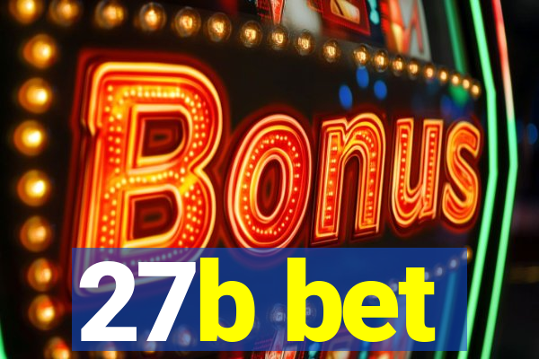 27b bet