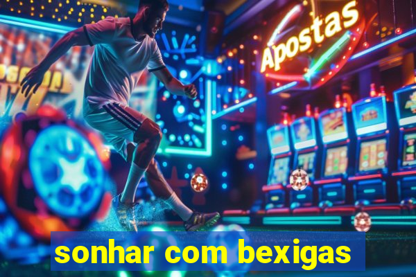 sonhar com bexigas