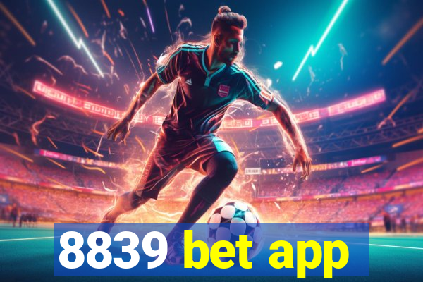 8839 bet app