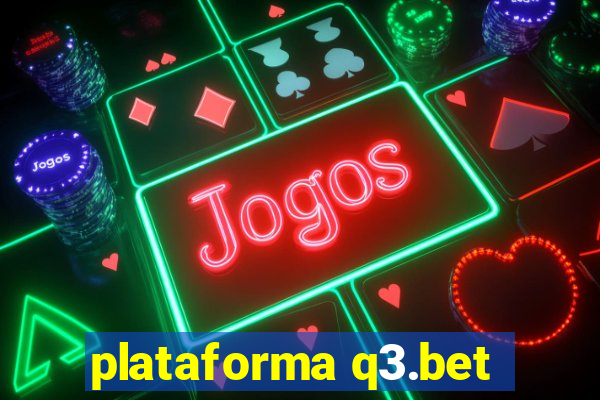 plataforma q3.bet