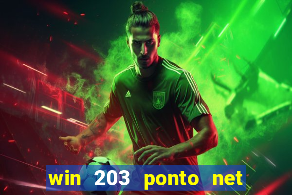 win 203 ponto net jogo download