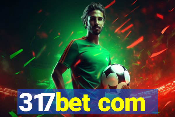 317bet com