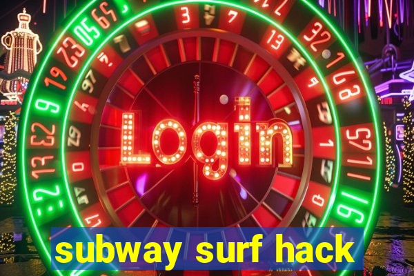 subway surf hack