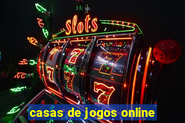 casas de jogos online