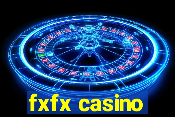 fxfx casino