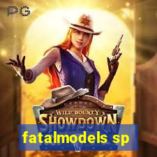 fatalmodels sp