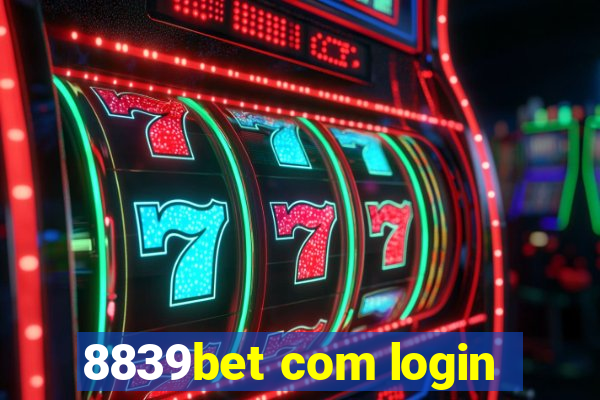 8839bet com login