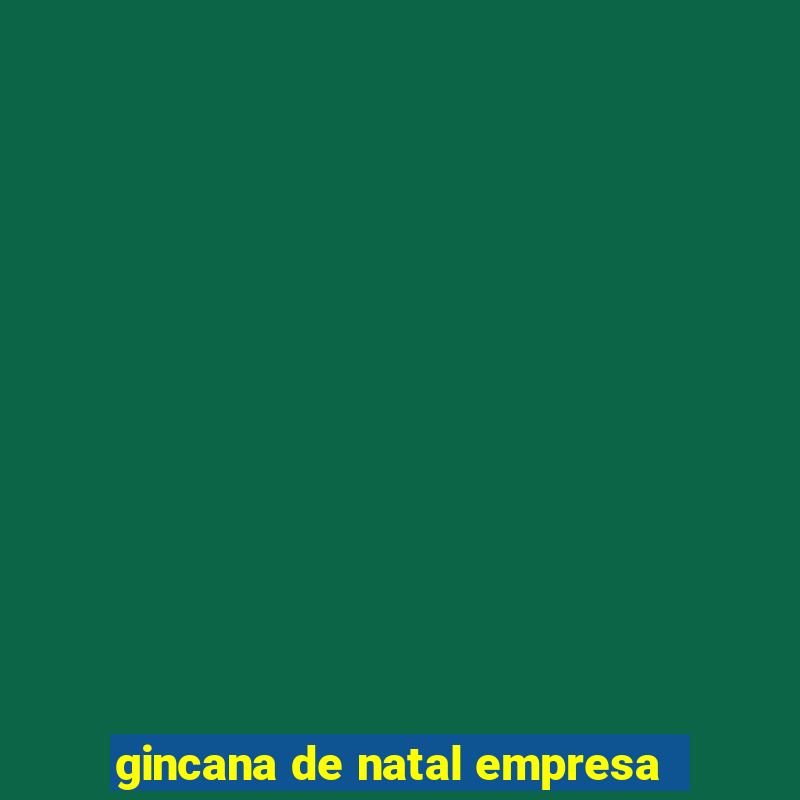 gincana de natal empresa