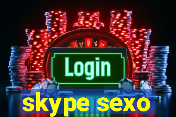 skype sexo