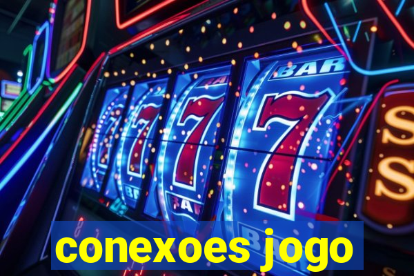 conexoes jogo