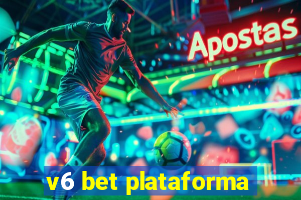 v6 bet plataforma