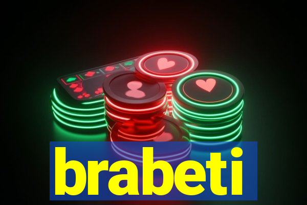 brabeti