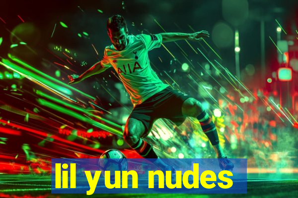 lil yun nudes