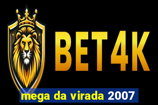 mega da virada 2007