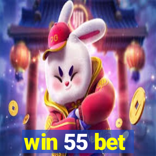 win 55 bet