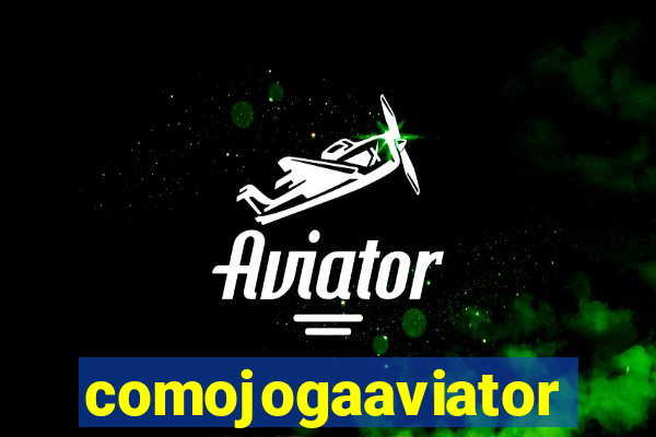 comojogaaviator