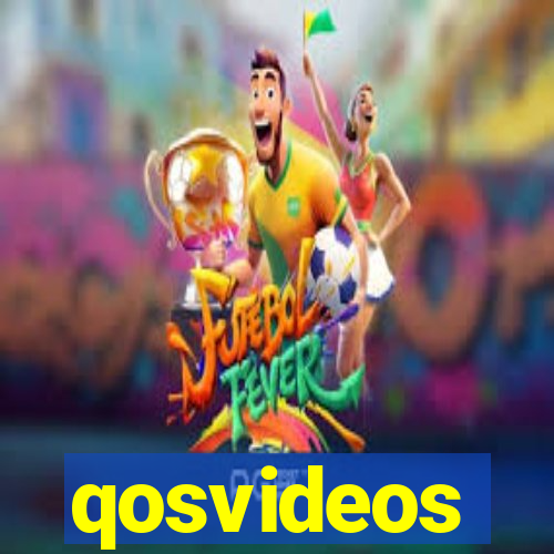 qosvideos