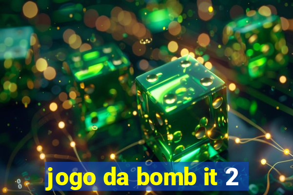 jogo da bomb it 2