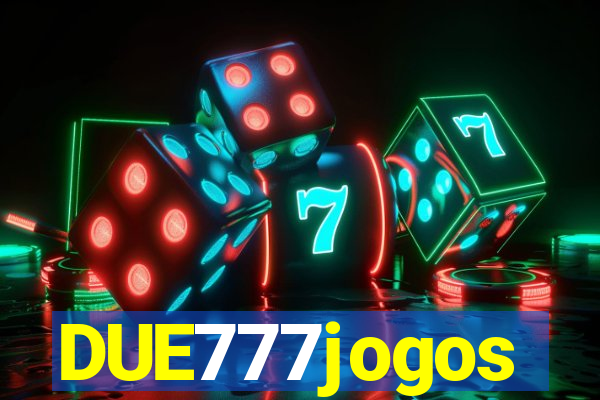 DUE777jogos