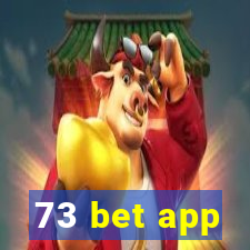 73 bet app