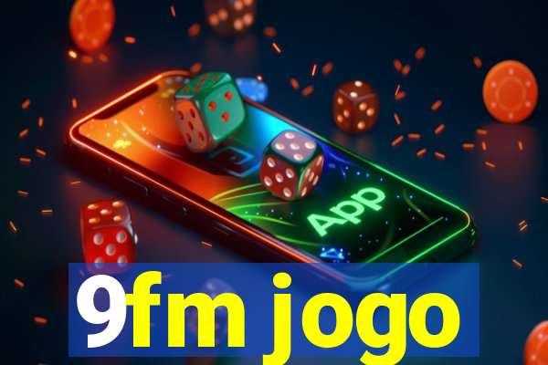 9fm jogo