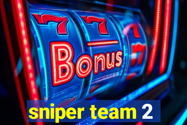 sniper team 2