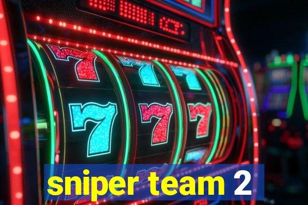 sniper team 2