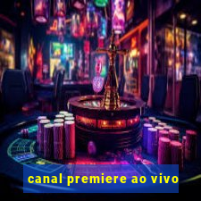 canal premiere ao vivo