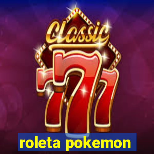 roleta pokemon