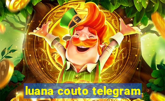 luana couto telegram