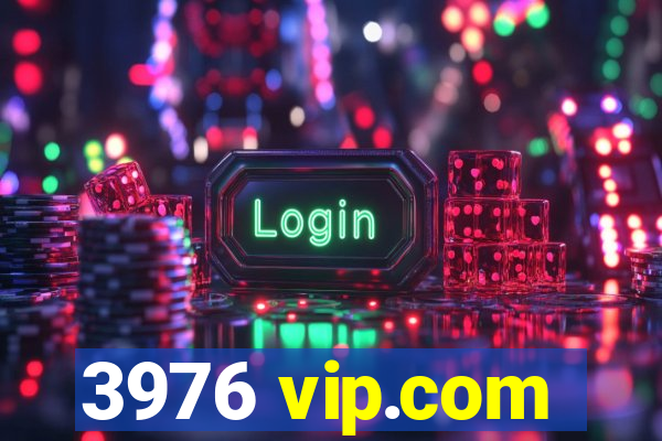 3976 vip.com