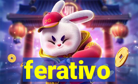 ferativo