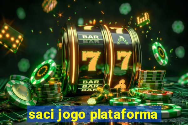 saci jogo plataforma