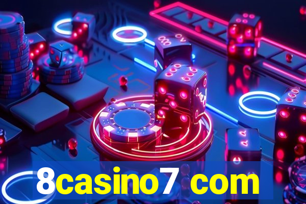 8casino7 com