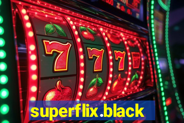 superflix.black