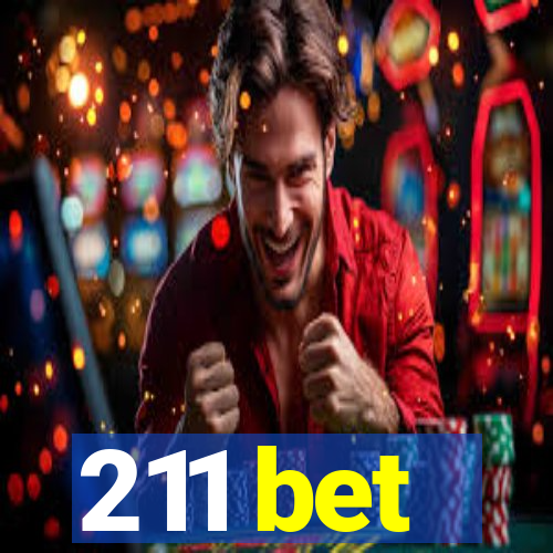 211 bet