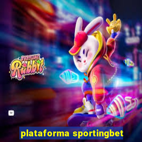 plataforma sportingbet