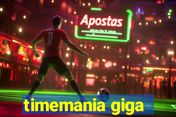 timemania giga