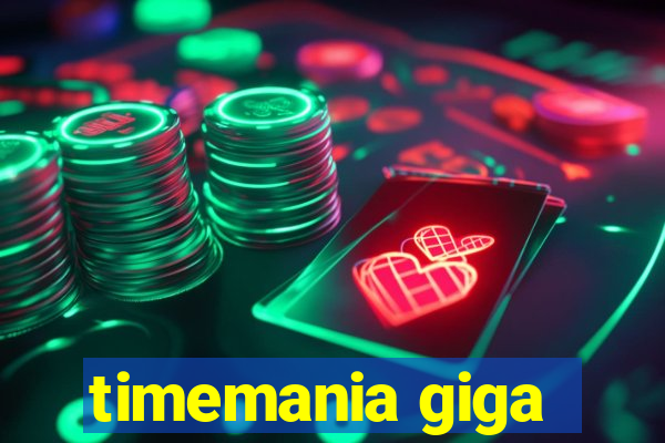 timemania giga